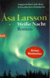 Larsson, Weisse Nacht