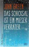 Green, Das Schicksal ist ein mieser Verräter.jpeg