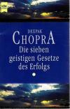 Chopra, Die sieben geistigen Gesetze des Erfolgs
