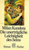 Kundera, Die unerträgliche Leichtigkeit des Seins