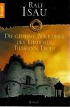 Isau, Die geheime Bibliothek der Thakkäs Tillmann Trutz.