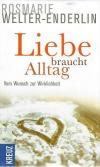 Welter-Enderlin, Liebe braucht Alltag