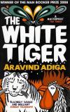 Adiga, The White tiger.