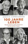 Schweighöfer, 100 Jahre leben