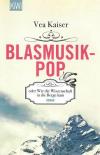 Kaiser, Blasmusik-Pop.