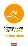 Illies, Generation Golf zwei