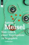 Meisel, Vom Glück, einer Vogelspinne zu begegnen