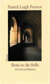 Fermor, Reise in die Stille