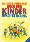 Jeitner- Hartmann, Das grosse Ravensburger Buch der Kinderbeschäftigung.