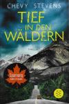 Stevens, Tief in den Wäldern