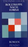 Leger, Rolltreppe nach Hawaii