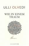 Olvedi, wie in einem Traum.