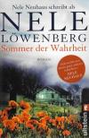 Löwenberg, Sommer der Wahrheit
