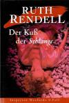 Rendell, Der Kuss der Schlange