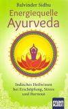 Sidhu, Energiequelle Ayurveda.
