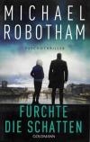 Robotham, Fürchte die Schatten.