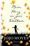 Moyes, Mein Herz in zwei Welten.
