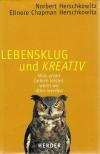 Herschkowitz, Lebensklug und kreativ.