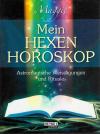 Maggie, Mein Hexenhoroskop.