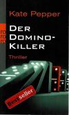 Pepper, Der Domino Killer