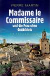 Martin, Madame le Commissaire