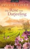 Lott, Die Rosen von Darjeeling