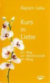 Leka, Kurs in Liebe
