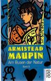 Maupin, Am Busen der Natur