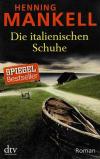 Mankell, Die italienischen Schuhe.