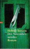 Tursten, Der Novembermörder.