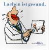Lachen ist gesund.