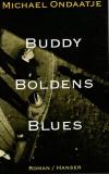 Ondattje, Buddy Boldens Blues.
