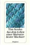 Krohn, Aus dem Leben einer Matratze bester Machart