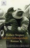 Stegner, Zeit der Geborgnheit