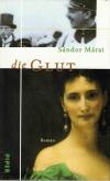 Márai, Die Glut.