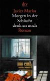 Marias, Morgen in der Schlacht denk an mich.