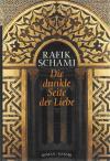 Schami, Die dunkle Seite der Liebe
