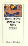 Dörrie, Mitten ins Herz.