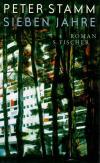 Stamm, Sieben Jahre.