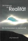 Starkmuth, Die Entstehung der Realität