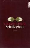 Roche, Schossgebete
