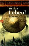Hua, Leben!