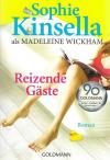 Kinsella, Reizende Gäste