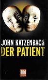 Katzenbach, Der Patient.