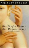 Equist, Der fünfte Winter des Magnetiseurs.