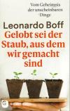 Boff, Gelobt sei der Staub, aus dem wir gemacht sind