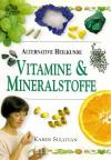 Sullivan, Vitamine und Mineralstoffe.