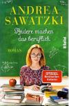Sawatzki, Andere machen das beruflich