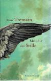 Tremain, Melodi der Stille.