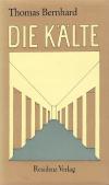 Bernhard, Die Kälte